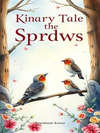 THE KING OF THE SPARROWS